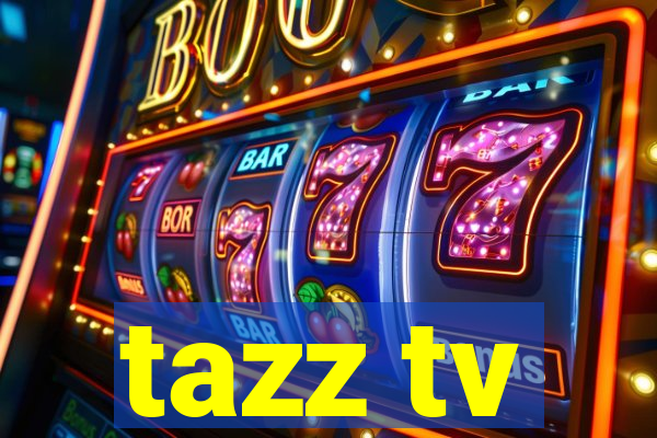 tazz tv